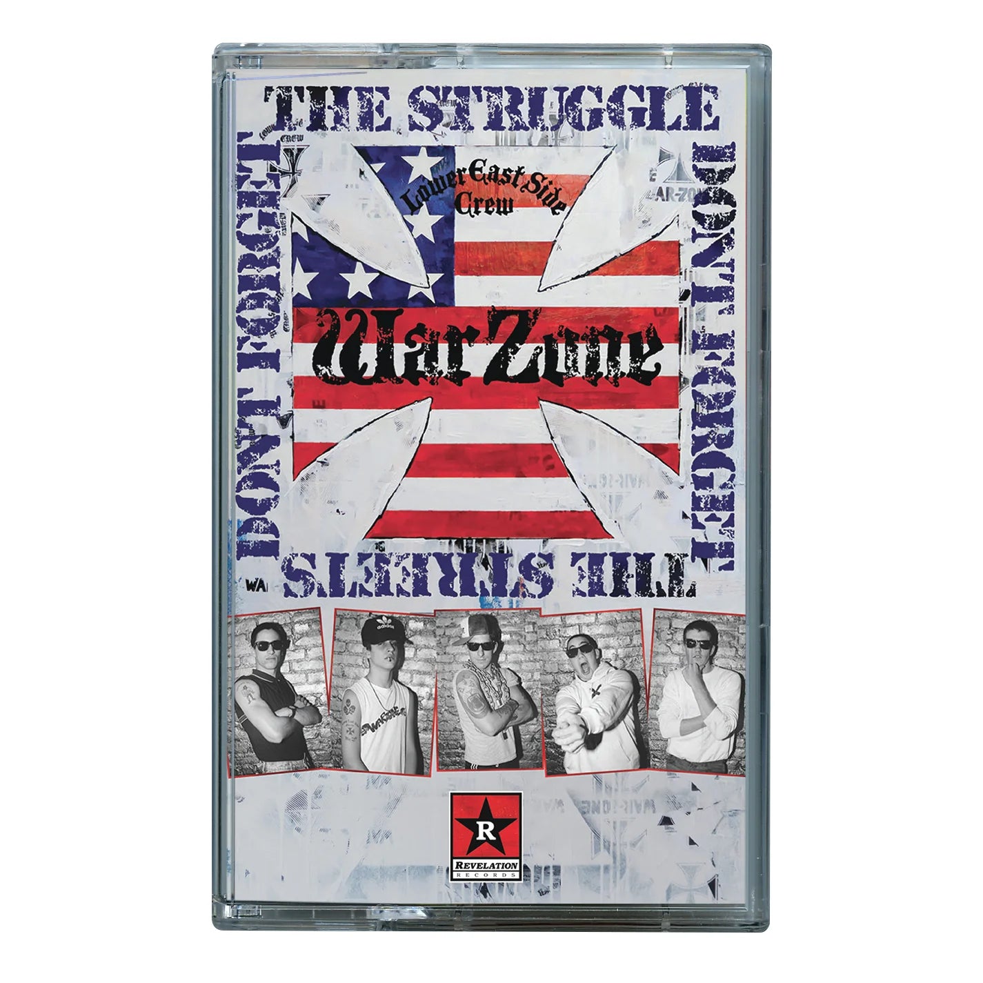 Warzone - Don't Forget The Struggle Don't Forget The Streets