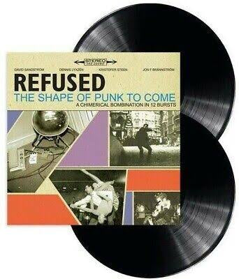 Refused - The Shape Of Punk To Come
